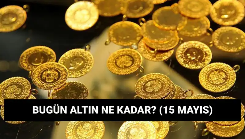 Altın Fiyatlarında Tarihi Düşüş: 15 Mayıs Güncel Değerler Neler?