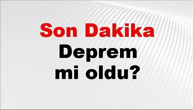 Van’da Son Dakika Deprem: Detaylar ve Tüm Gelişmeler