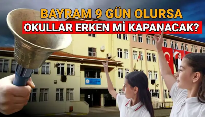 Okullar Ne Zaman Kapanıyor? 2025 Bayram Tatili Planları ve Yaz Tatili Takvimi