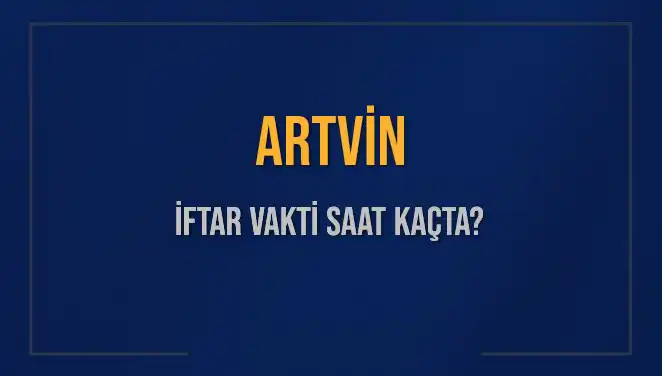 Artvin İftar Vakti: İslam Ülkelerinde Ramazan’ın Önemi ve Ezan Saati